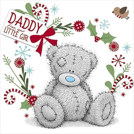 Daddy From Your Little Girl Me to You Bear Christmas Card £2.49